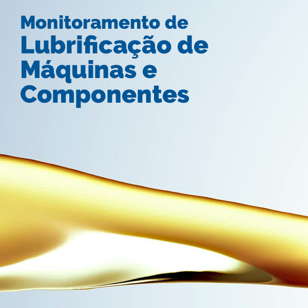 Monitoramento de Lubrificação de Máquinas e Componentes